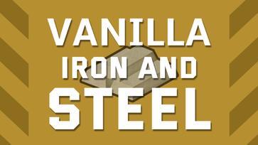 原版铁与钢(Vanilla Iron and Steel) mod | 环世界