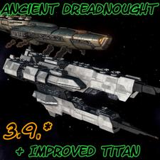 远古无畏舰与升级巨神 3.9(Ancient Dreadnought and Improved Titan 3.9) mod | 群星