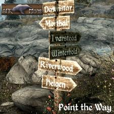 指引之路(Point The Way) mod | 上古卷轴5天际