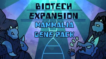 生物科技扩展 - 哺乳动物(Biotech Expansion - Mammalia) mod | 环世界