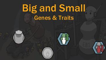 大和小基因(Big and Small Genes) mod | 环世界