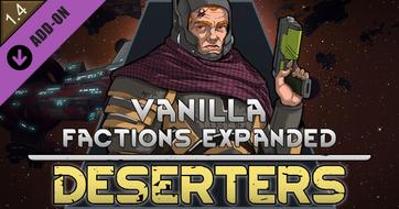 原版派系扩展 - 背叛者(Vanilla Factions Expanded - Deserters) mod | 环世界